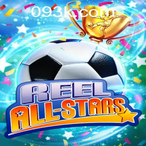 Explore the Fascinating World of ReelAllStars and the Excitement of 93k