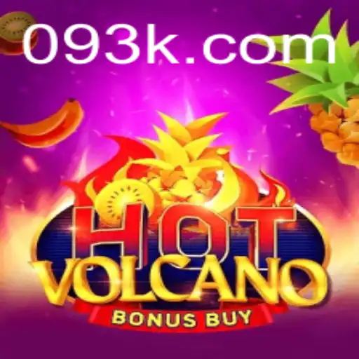 Exploring the Thrills of HotVolcanoBonusBuy: A 93k Adventure